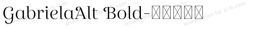 GabrielaAlt Bold字体转换